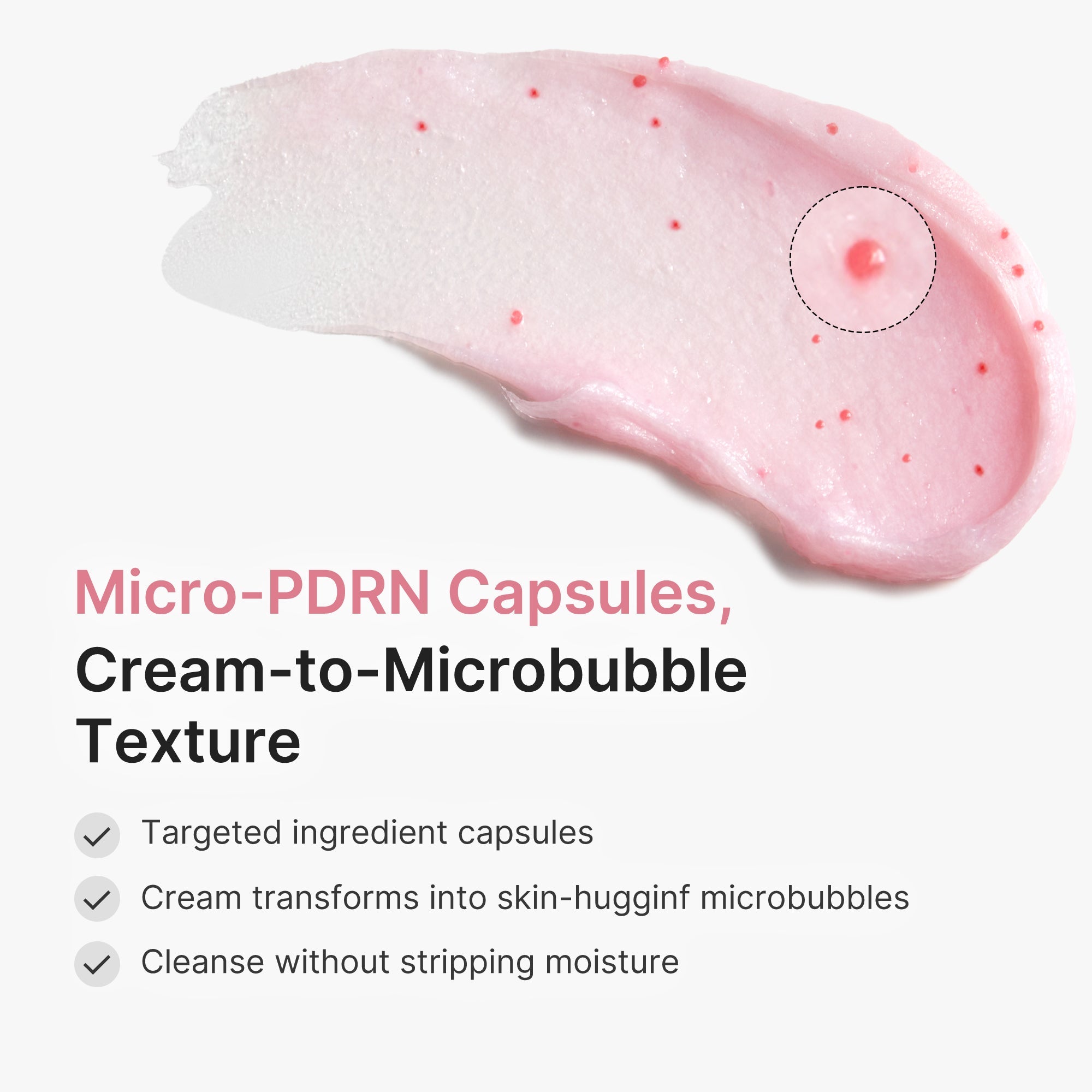PDRN Pink Glutathione Capsule Foam Cleanser - The first step is yours.